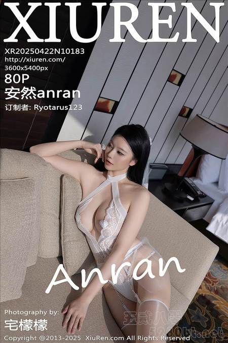 [Xiu Re绣人网]2025.04.22 VOL.10183 安然anran[80+1P／824MB]预览图
