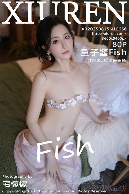 [Xiu Re绣人网]2025.08.15 VOL.10656 鱼子酱Fish[80+1P／728MB]预览图