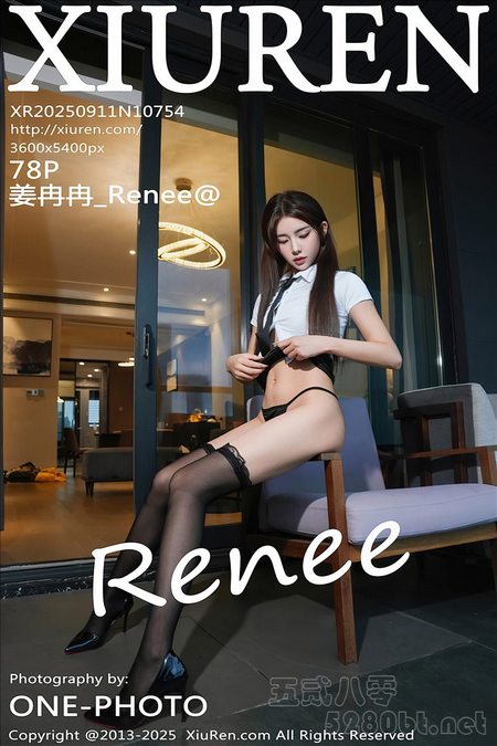 [Xiu Re绣人网]2025.09.11 VOL.10754 姜冉冉_Renee@[78+1P／751MB]预览图